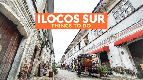 things to do in ilocos sur province